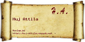 Huj Attila névjegykártya